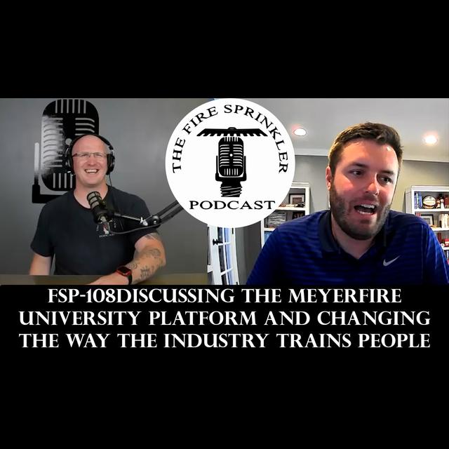 Discussing The Meyerfire University Platform and Changing the way the Industry Trains People - podcast episode cover