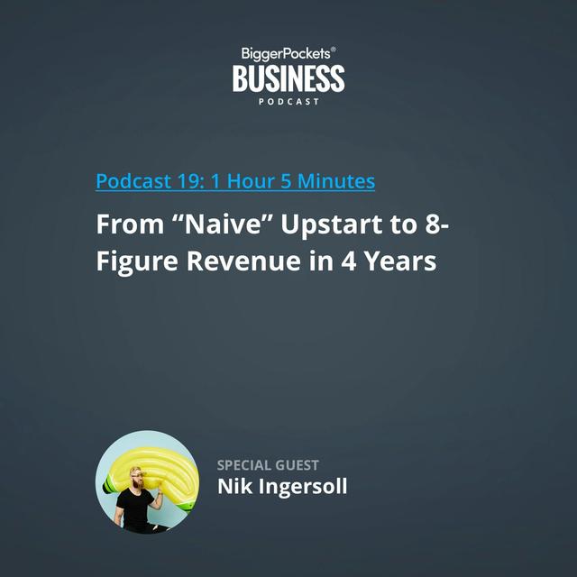 19: From “Naive” Newcomer to 8-Figure Revenue in 4 Years with Barnana Co-Founder Nik Ingersoll - podcast episode cover