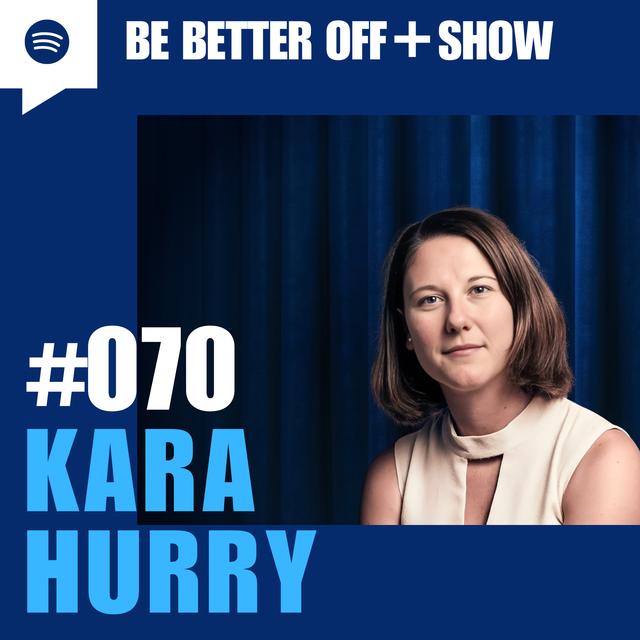 #070 – Kara Hurry - podcast episode cover