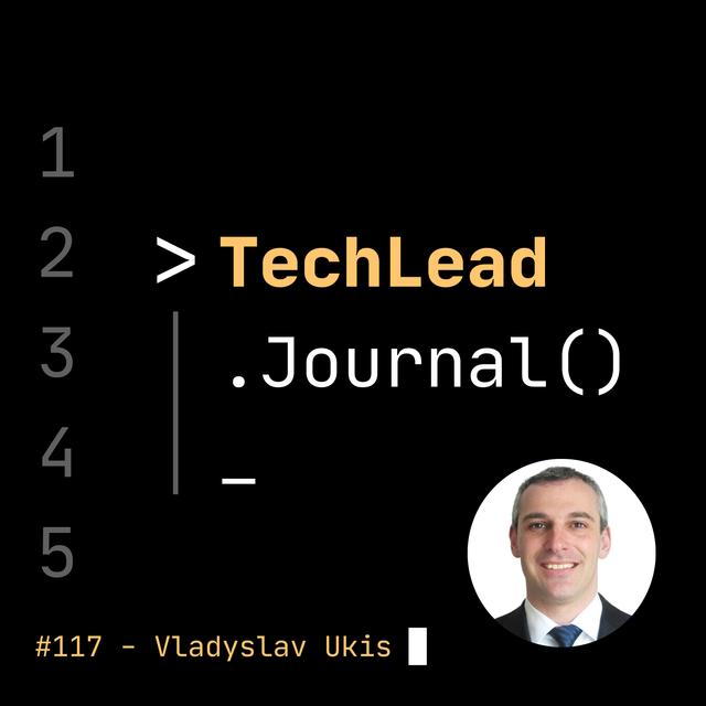 #117 - How to Establish SRE Foundations From Scratch - Vladyslav Ukis - podcast episode cover