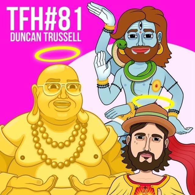 #81: No Mud No Lotus With Duncan Trussell - podcast episode cover
