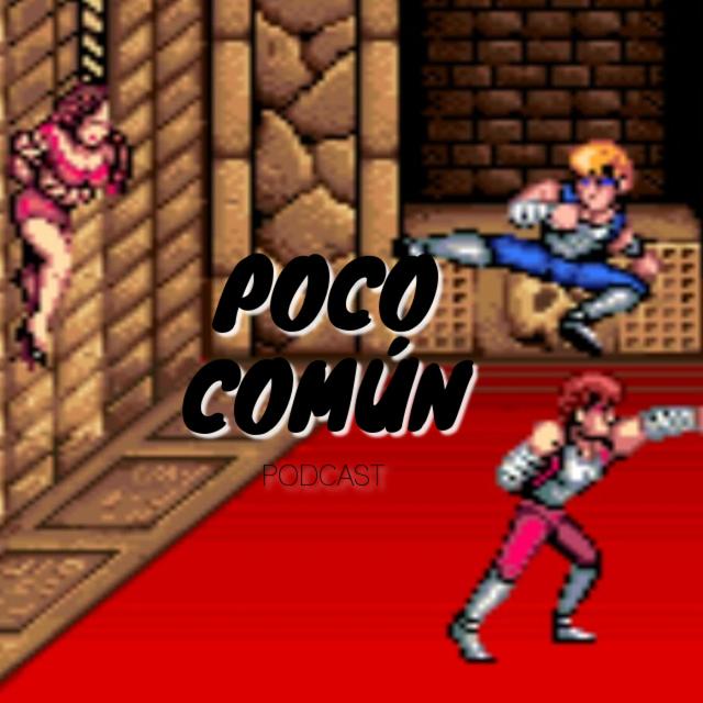 Poco Común Ep.247 "Double Dragon" - podcast episode cover