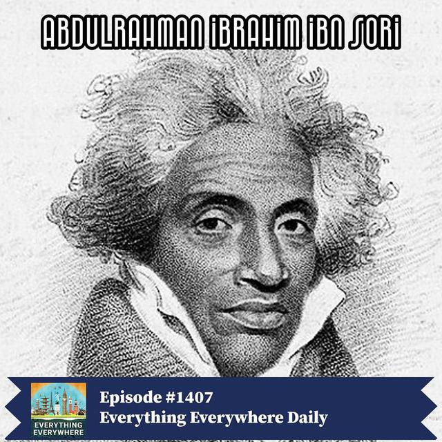 Abdulrahman Ibrahim Ibn Sori: 40 Years a Slave (Encore) - podcast episode cover