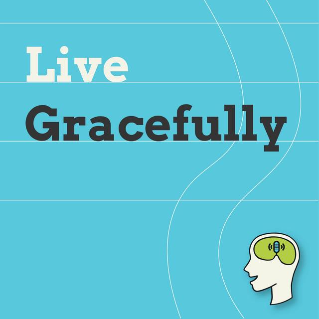 5 Science-Backed Ways to Stop Disappointing Yourself - Live Gracefully - podcast episode cover