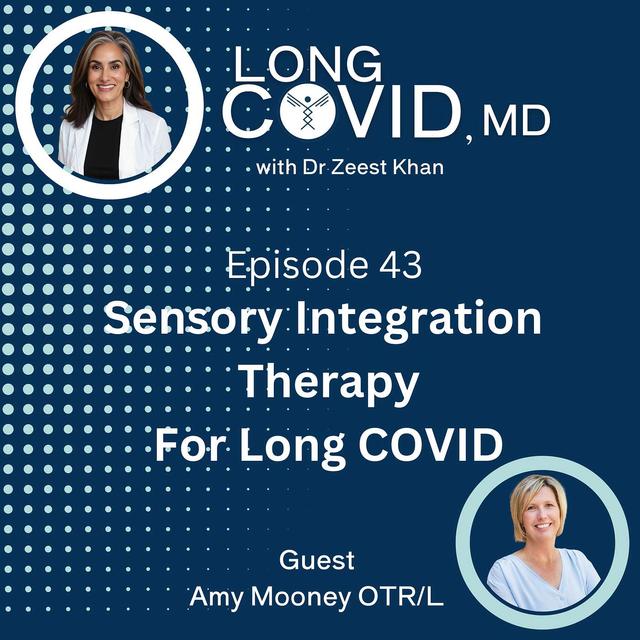 #43: Sensory Integration Therapy for Long COVID - podcast episode cover