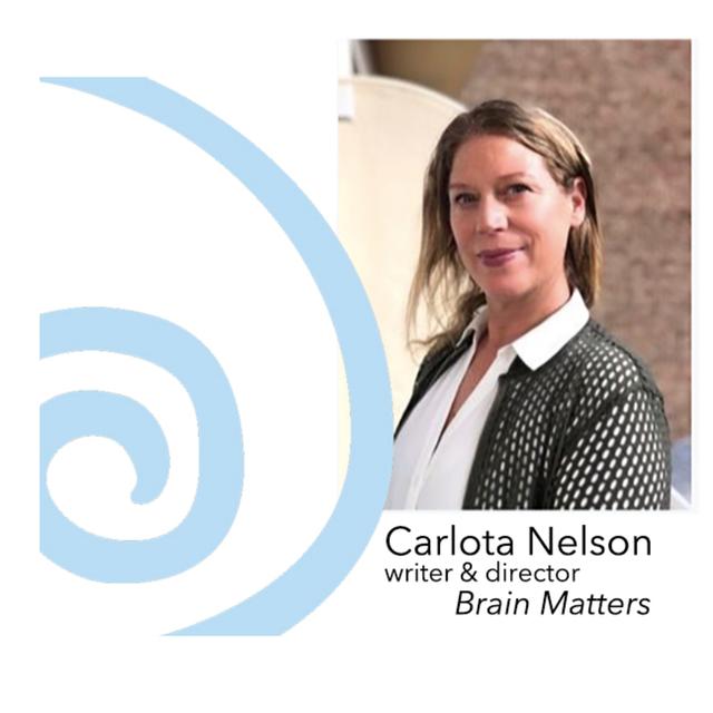 Carlota Nelson & Brain Matters, Episode 2 - podcast episode cover
