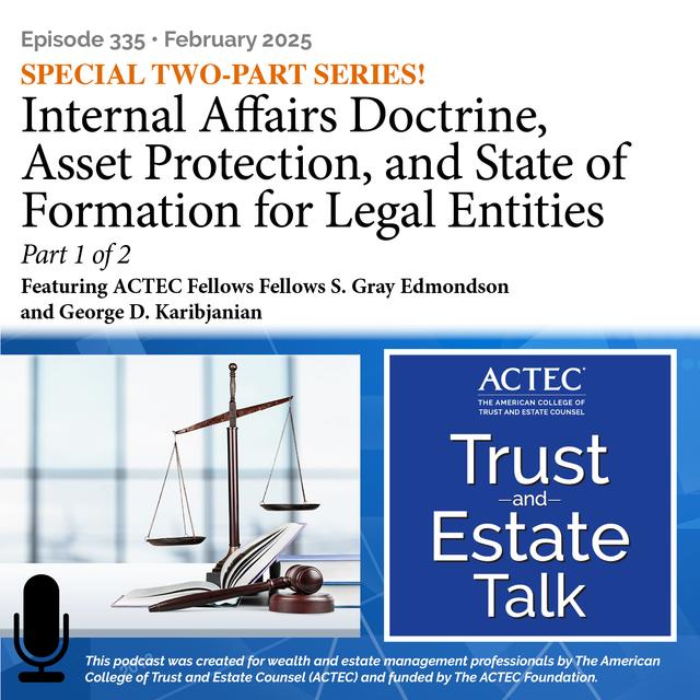 Internal Affairs Doctrine, Asset Protection, and State of Formation for Legal Entities Pt. 1 of 2 - podcast episode cover