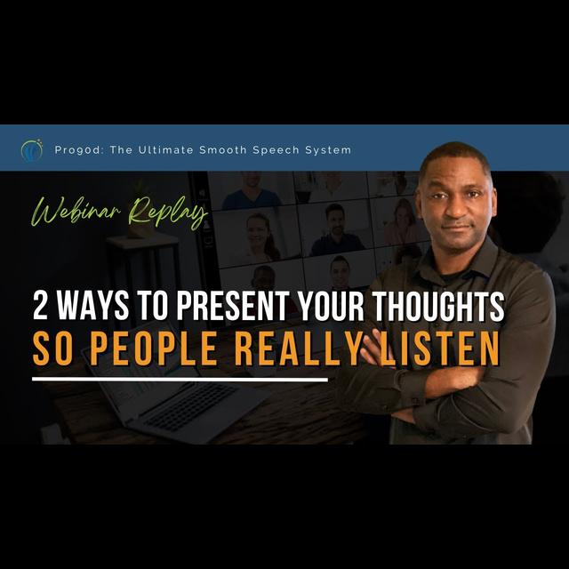 2 WAYS to Present Your Thoughts So People Really Listen - podcast episode cover