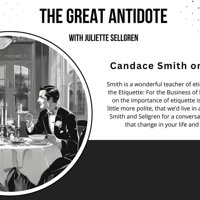 Candace Smith on Etiquette - podcast episode cover