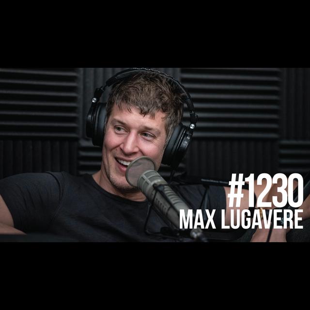 1230: Surviving & Thriving in a Toxic World With Max Lugavere - podcast episode cover