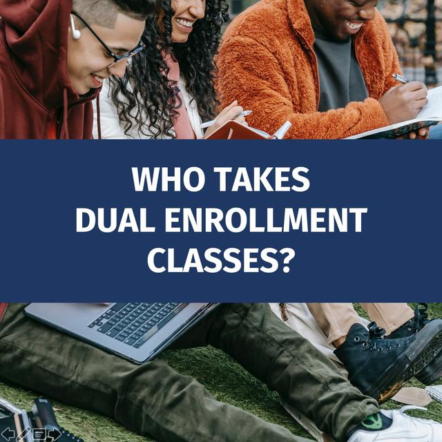Who Takes Dual Enrollment Classes? - podcast episode cover