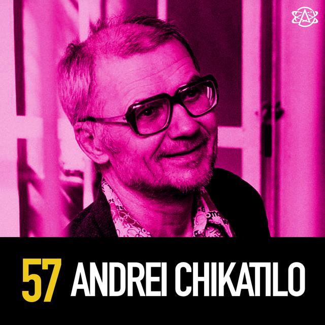 57 - The Butcher of Rostov: Serial Killer Andrei Chikatilo - podcast episode cover