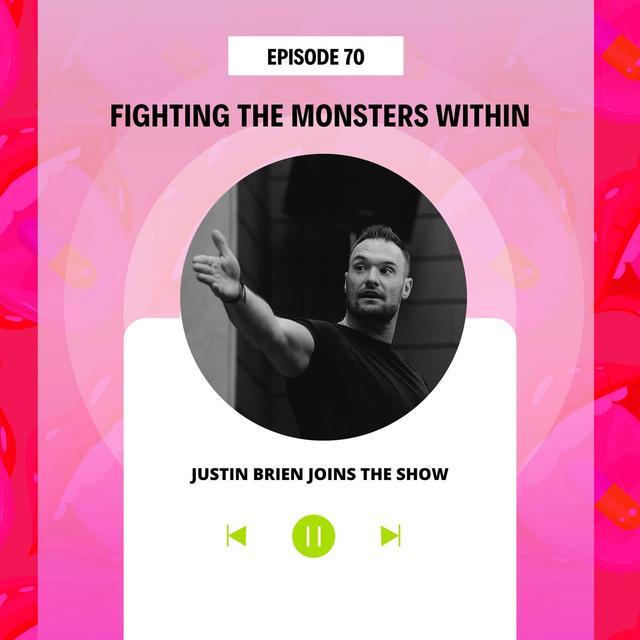 Fighting the Monster Within - podcast episode cover