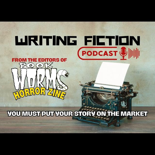 You Must Put Your Story on the Market - podcast episode cover