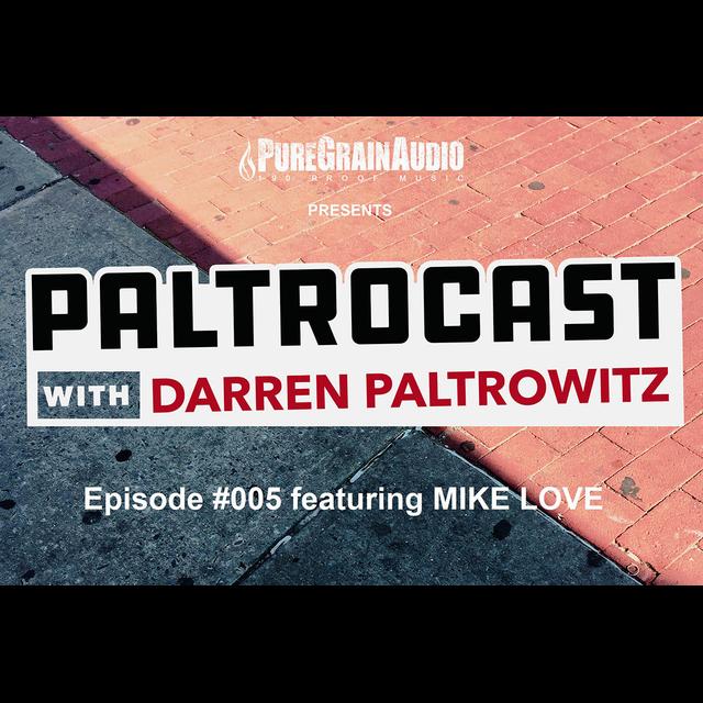 Episode #005: Mike Love of The Beach Boys - podcast episode cover