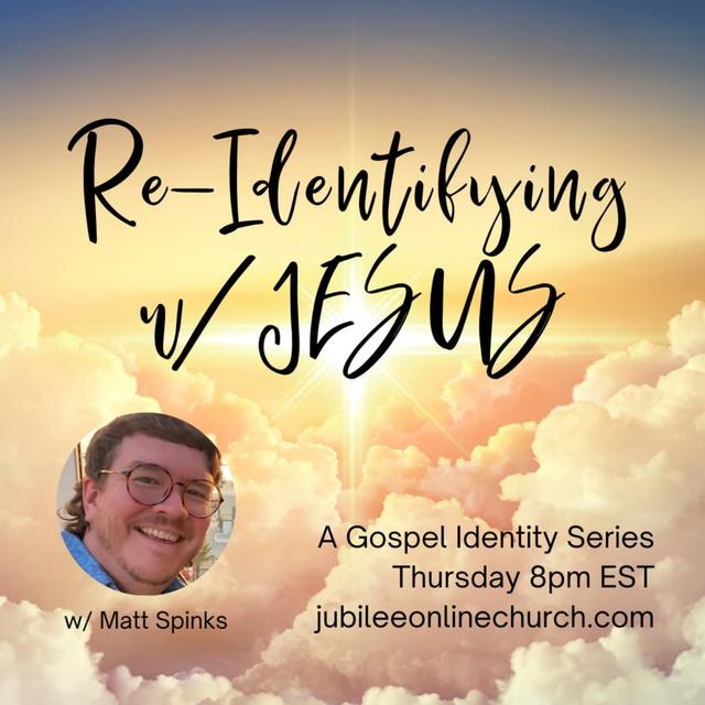 Re-Identifying w/ Jesus - Part 2 - podcast episode cover