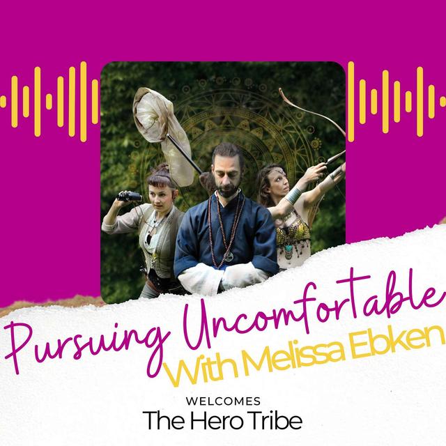 Pursuing the Hero In You with the Hero Tribe - podcast episode cover