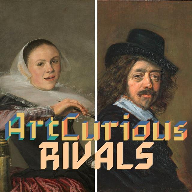 Episode #32: Rivals- Judith Leyster vs. Frans Hals (Season 3, Episode 1) - podcast episode cover