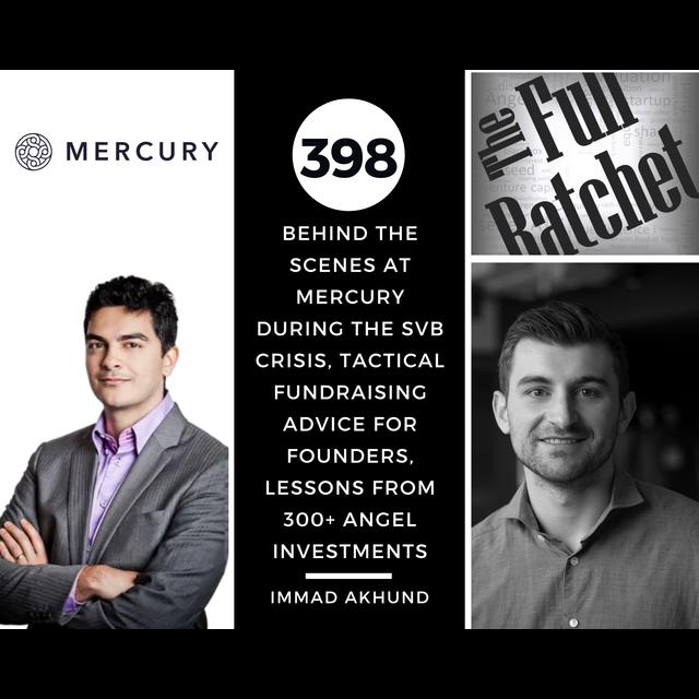 398. Behind the Scenes at Mercury During the SVB Crisis, Tactical Fundraising Advice for Founders, Lessons from 300+ Angel Investments (Immad Akhund)						 						 - podcast episode cover
