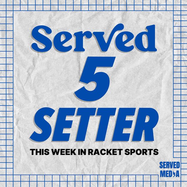 5 SETTER: Rafa's Racket Auction, Grass Season Starts, and Padel Pivots - podcast episode cover
