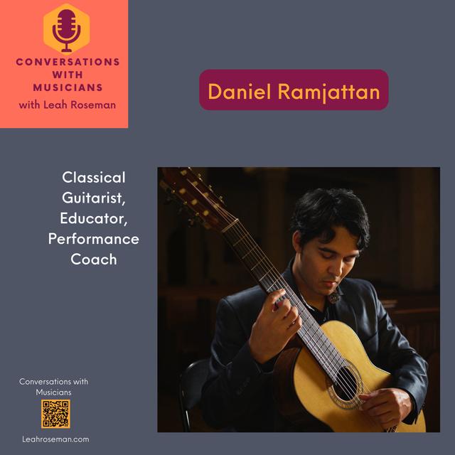 Daniel Ramjattan: Classical Guitarist and Performance Coach - podcast episode cover