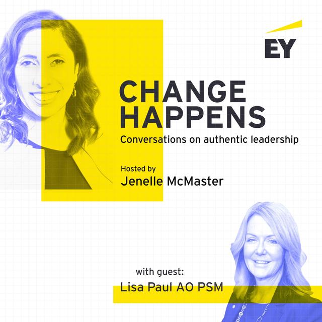 Change Happens with Lisa Paul - Episode 28 - podcast episode cover