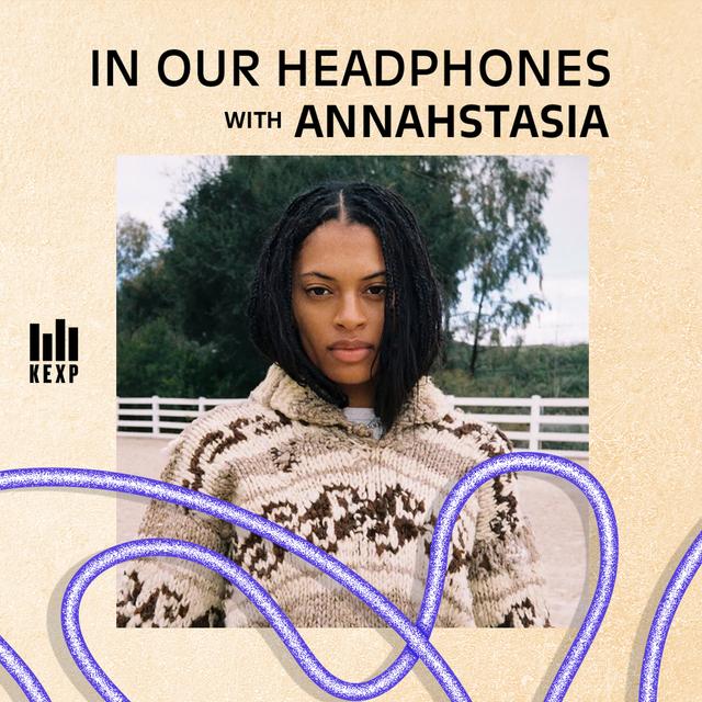 KEXP Music Director Chris Sanley on Annahstasia’s 'Villain' - podcast episode cover