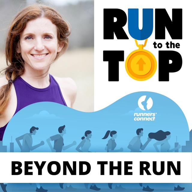 Beyond The Run: For the Love of Running - podcast episode cover