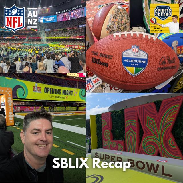Super Bowl LIX recap - Melbourne NFL Game and Mailata mania - podcast episode cover