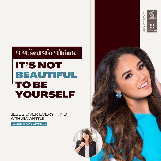 "It’s Not Beautiful to Be Yourself” (with guest, KayDianna MacKenzie) - podcast episode cover