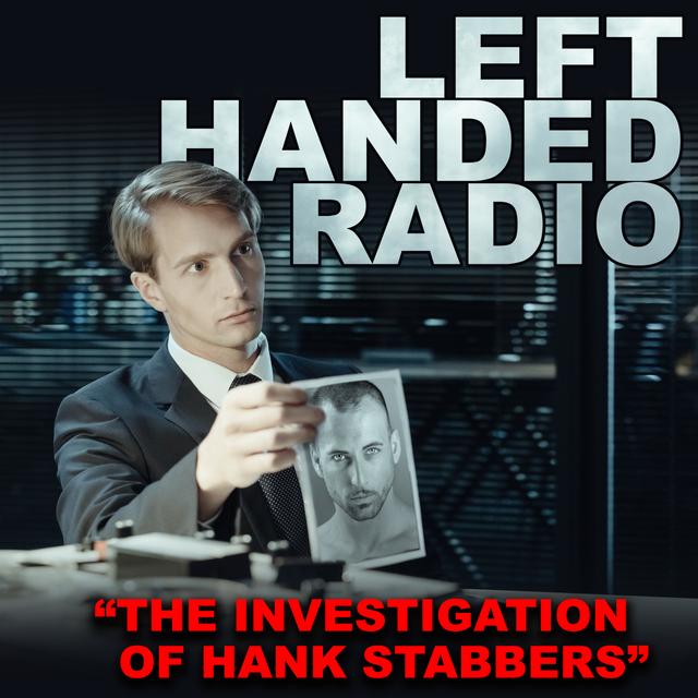 SINGLES | "The Investigation of Hank Stabbers" w/ Jeremy Bent - podcast episode cover