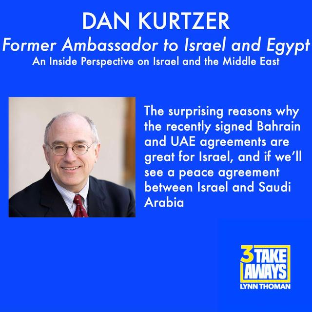 Former Ambassador to Israel and Egypt, Dan Kurtzer:  An Inside Perspective on Israel and the Middle East (#9) - podcast episode cover