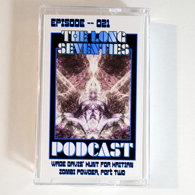 Wade Davis’ Hunt for Haitian Zombi Powder, Part Two - podcast episode cover