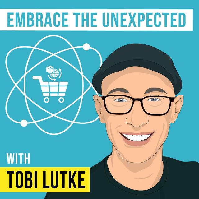 Tobi Lütke - Embrace the Unexpected - [Invest Like the Best, EP. 278] - podcast episode cover