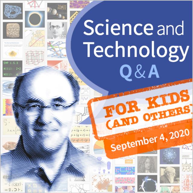 Stephen Wolfram Q&A, For Kids (and others) [September 4, 2020] - podcast episode cover