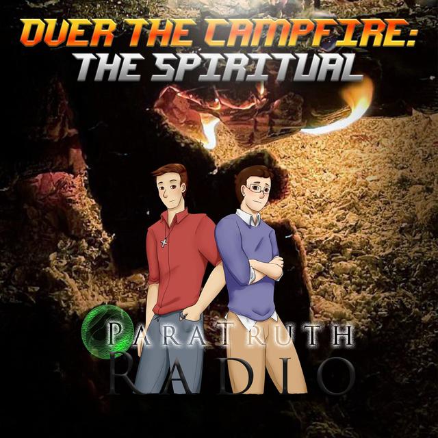 Over the Campfire: The Spiritual - podcast episode cover