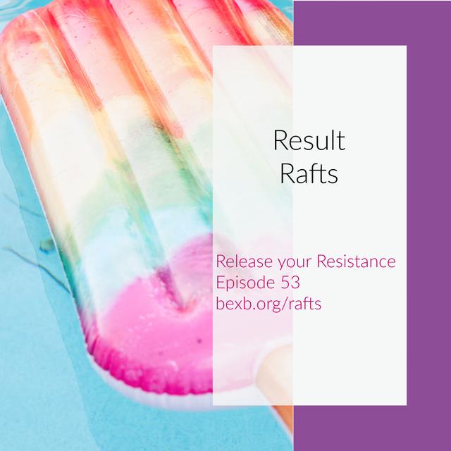 Result Rafts - podcast episode cover
