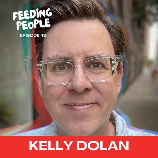 Kelly Dolan: A Love for Vegetables - podcast episode cover