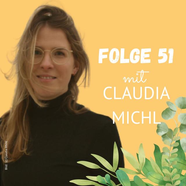 Folge 51: Claudia Michl über die Auswirkungen der Klimarkise, Suffizienz und &quot;ein paar Grad mehr&quot; - podcast episode cover