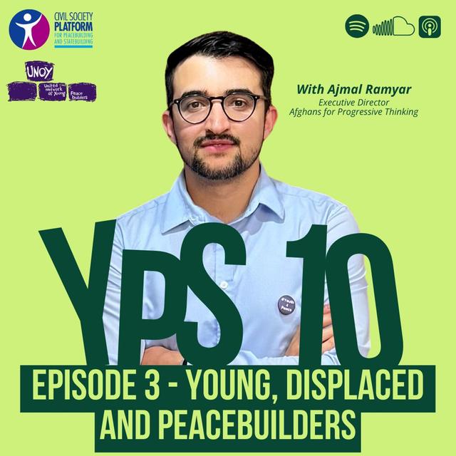 Displaced and Agents for change, the role of young peacebuilders from the diaspora (S09 E03) - podcast episode cover