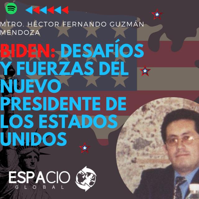 Biden: desafíos y fuerzas del nuevo presidente de los Estados Unidos - podcast episode cover