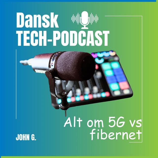 Alt det du ikke vidste om 5G-internet til hjemmet - podcast episode cover