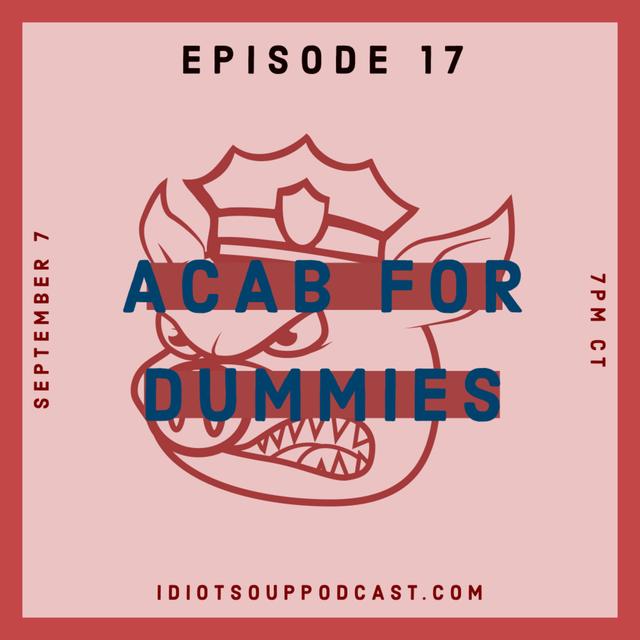 ACAB For Dummies - podcast episode cover