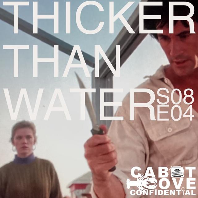 S08E05 - Thicker Than Water - podcast episode cover