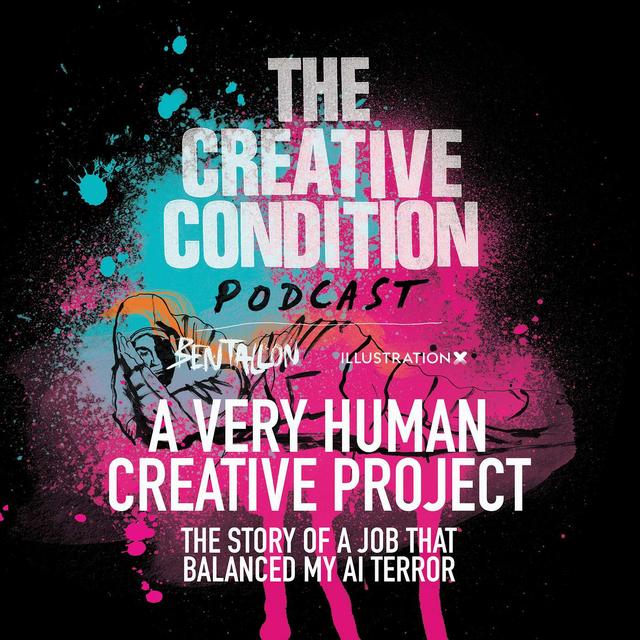Ep 233: A very human creative project and why it balanced my AI terror - podcast episode cover