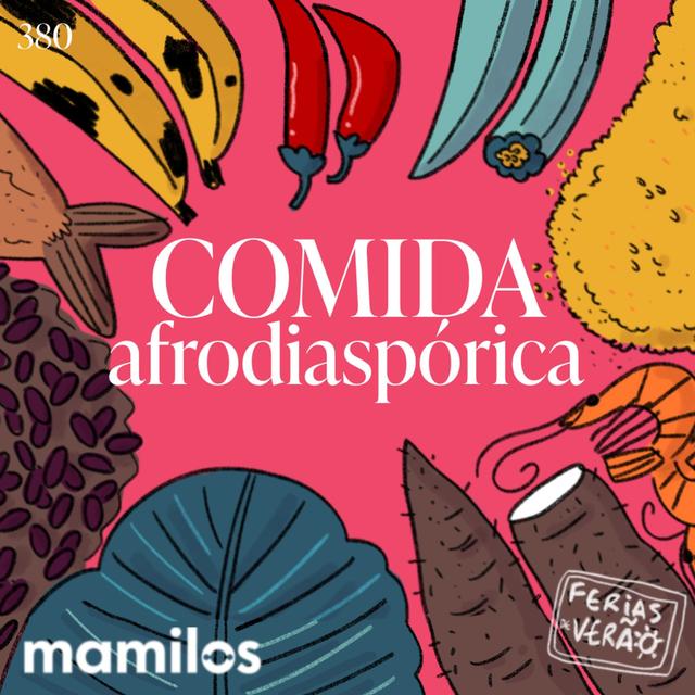 Comida afrodiaspórica - podcast episode cover