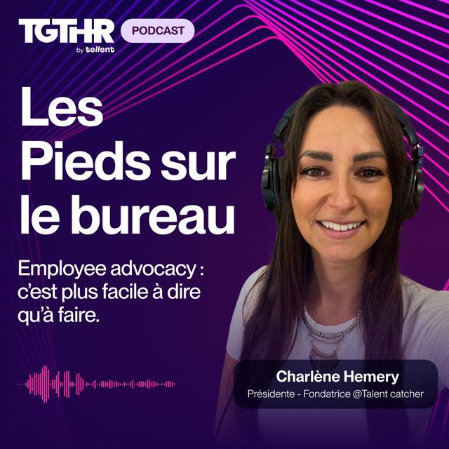 Employee Advocacy : c'est plus facile à dire qu'à faire - podcast episode cover