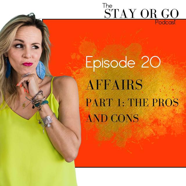 Affairs Part 1: The Pros and Cons - podcast episode cover