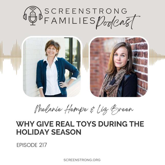 Why Give Real Toys During the Holiday Season with Liz Breen (#217) - podcast episode cover