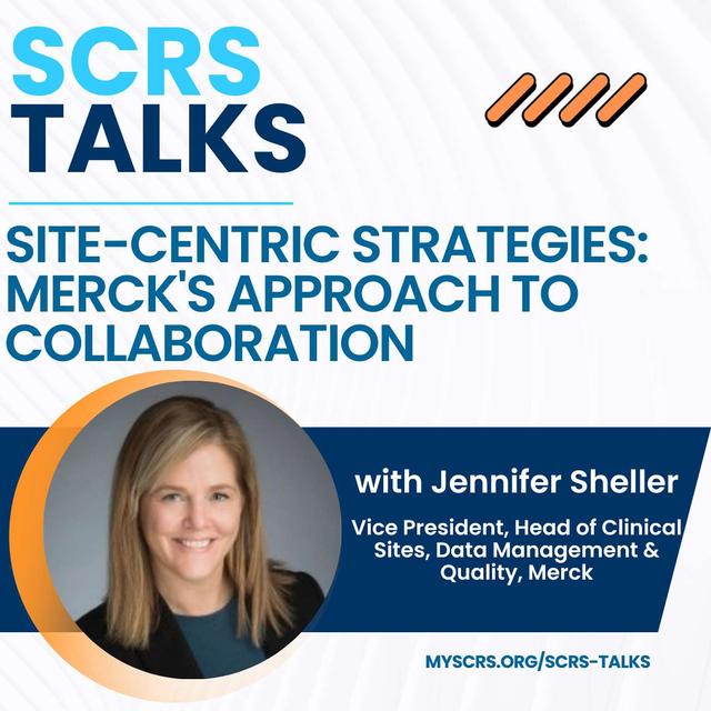 Site-Centric Strategies: Merck's Approach to Collaboration - podcast episode cover